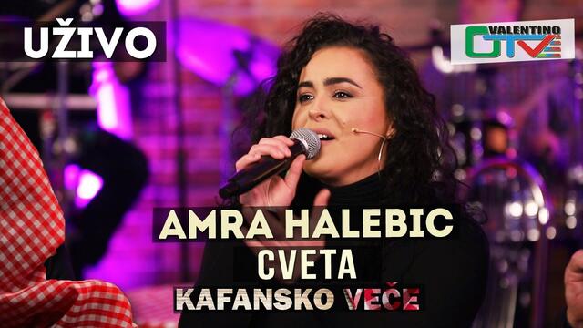 AMRA HALEBIC - CVETA | 2021 | UZIVO | OTV VALENTINO