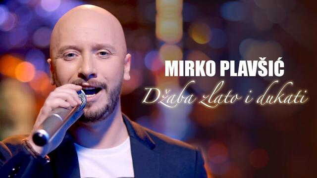 Mirko Plavsic - Dzaba zlato i dukati - (LIVE SECANJA 2 2021)