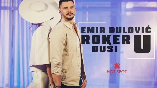 EMIR ĐULOVIC - ROKER U DUŠI (OFFICIAL VIDEO 2021)