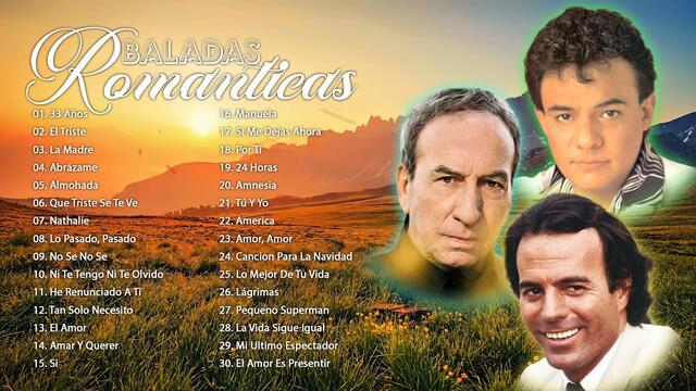 JULIO IGLESIAS, JOSE JOSE Y JOSE LUIS PERALES SUS MÁS HERMOSA CANCIONES ROMANTICAS DEL RECUERDO