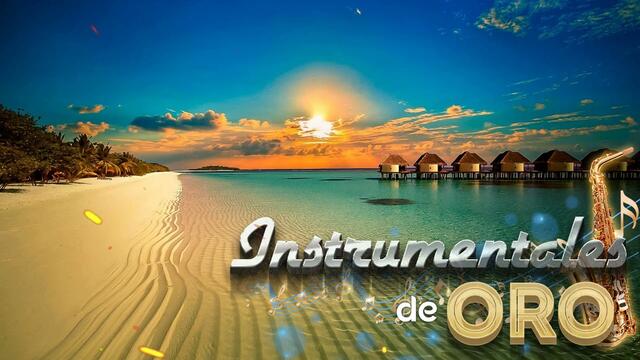 LAS 50 MELODIAS MAS ROMANTICAS INSTRUMENTALES - MUSICA INSTRUMENTAL DE ORO DEL RECUERDO MIX