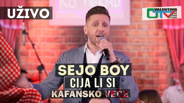 SEJO BOY - CIJA LI SI | 2021 | UZIVO | OTV VALENTINO