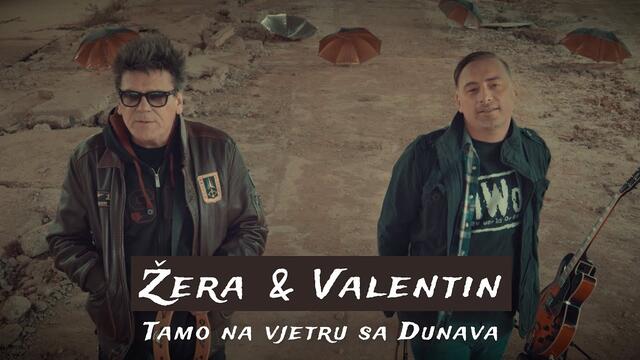 Žera & Valentin - Tamo na vjetru sa Dunava (Official video)