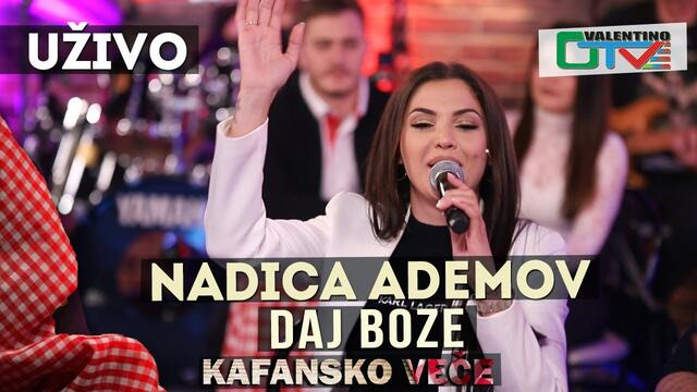 NADICA ADEMOV - DAJ BOZE | 2021 | UZIVO | OTV VALENTINO