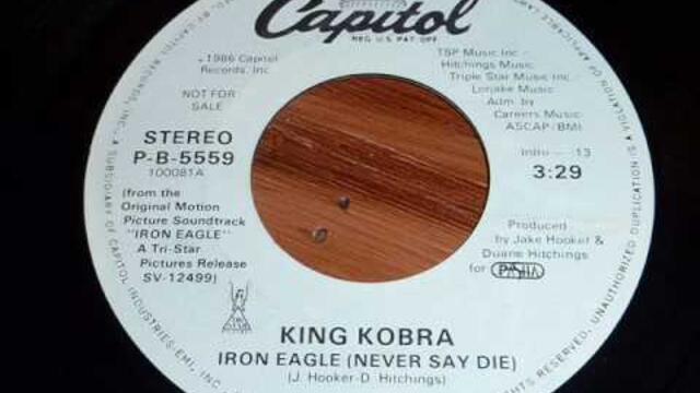 King Kobra - Iron Eagle (Never Say Die) 45rpm