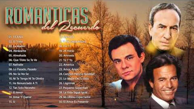 LAS 50 SUPER ÉXITOS BALADAS ROMÁNTICOS INMORTAL DE JULIO IGLEIAS, JOSE JOSE Y JOSE LUIS PERALES