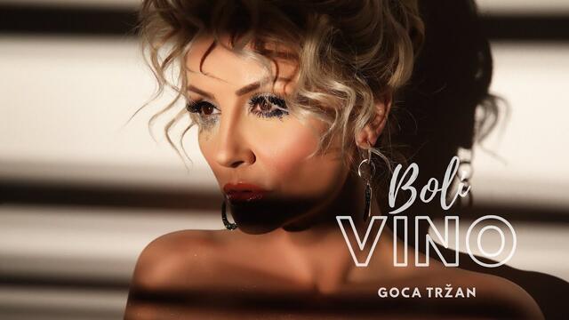 Goca Trzan - Boli vino (Official Video 2021)