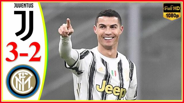Juventus vs Inter Milan 3−2 - Extеndеd Hіghlіghts & All Gоals 2021 HD