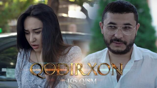 Qodirxon (milliy serial 105-qism) | Кодирхон (миллий сериал 105-кисм)