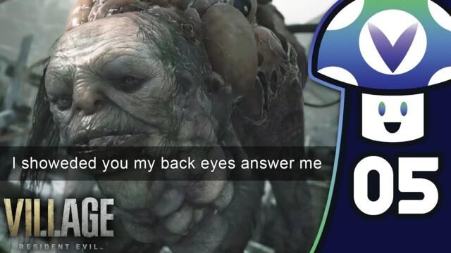 [Vinesauce] Vinny - Resident Evil Village (PART 5)