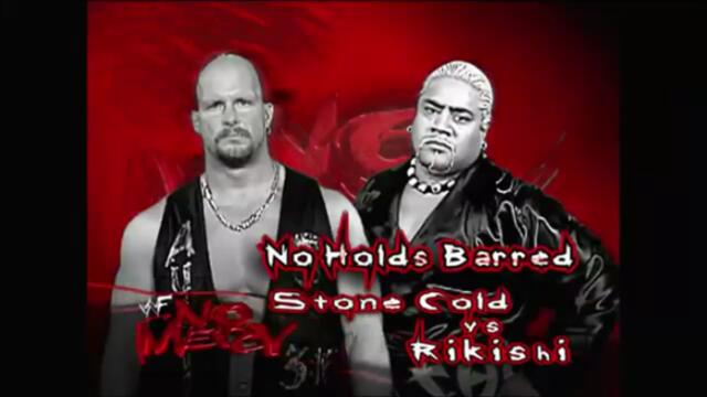 Rikishi vs Stone Cold Steve Austin (No Holds Barred)
