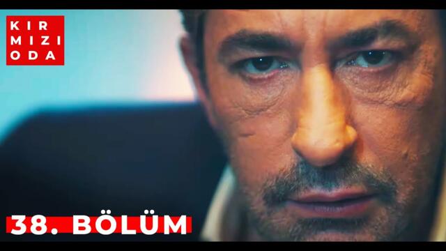 Kırmızı Oda | 38. Bölüm | "İLAHİ ADALET"