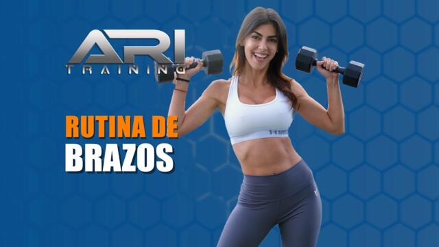 Rutina de BRAZOS - Ari Training - #ArmsWorkout