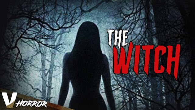 The Witch - Full Free Horror Movie