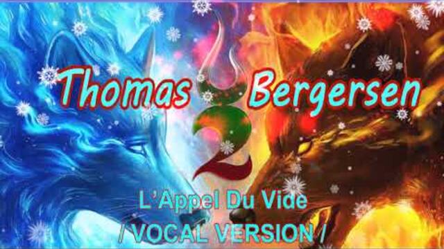 Thomas Bergersen - L’Appel Du Vide (Vocal version)