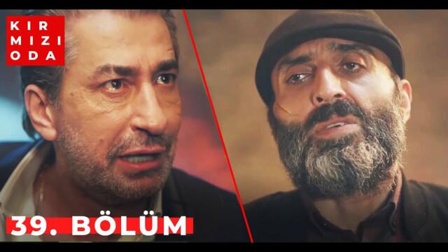 Kırmızı Oda | 39. Bölüm | "EVE DÖNÜŞ"
