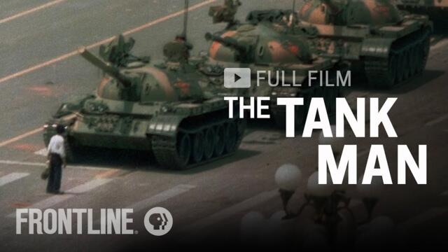 The Tank Man (full film) | FRONTLINE