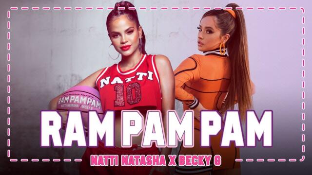 Natti Natasha x Becky G - Ram Pam Pam [Official Video]