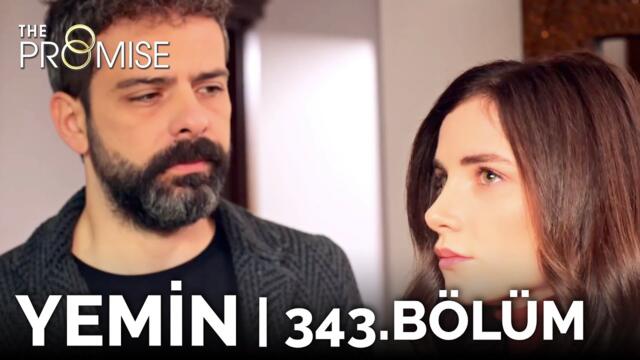 Yemin 343. Bölüm | The Promise Season 3 Episode 343