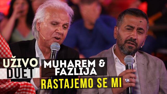 MUHAREM SERBEZOVSKI & FAZLIJA - RASTAJEMO SE MI | 2021 | UZIVO