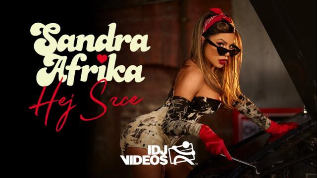 SANDRA AFRIKA - HEJ SRCE (OFFICIAL VIDEO) 2021