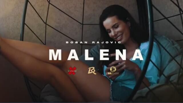 Boban Rajovic - Malena (Official Video 2021)