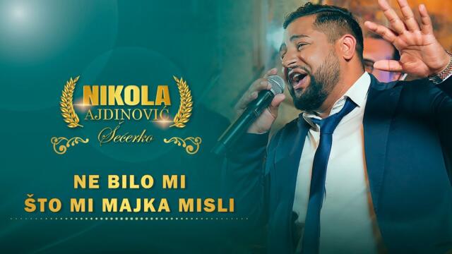 Nikola Ajdinovic - Ne bilo mi sto mi majka misli ( orkestar Dragana Cirkovica Cire )