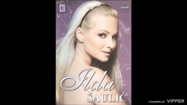 Ilda Saulic - Stani duso da te ispratim - (Audio 2008)