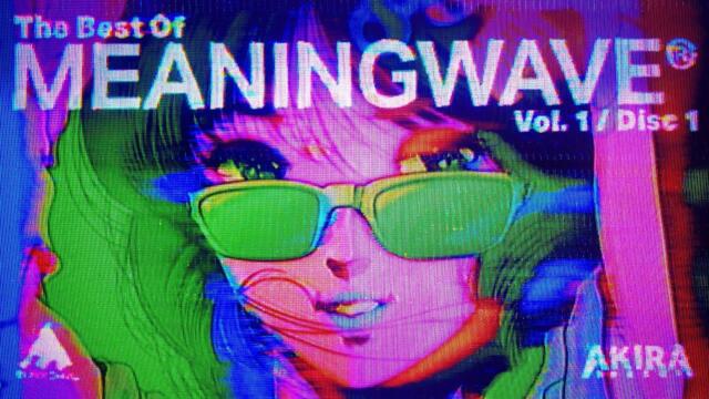 THE BEST OF MEANINGWAVE Vol 1 💿 DISC 1 | Full Mix & Visuals 2021-07-14 01:28