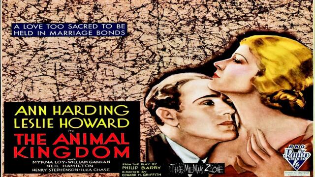 The Animal Kingdom 1932 -- Drama / Comedy Movie Full Movie