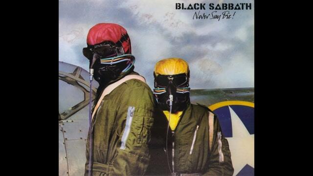 Black Sab̲b̲ath - Never Say Die! (Full Album) 1978