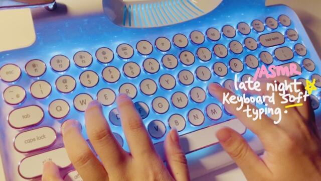 *Aesthetic ASMR* Soft Keyboard Typing sound, Calming bg noise🌙  스터디윗미 부드러운 키보드 소리, bg 소음