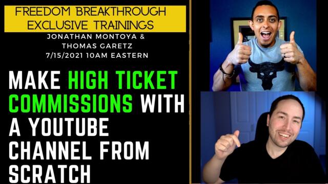 Make High TICKET COMMISSIONS With YouTube From Scratch With Thomas Garetz