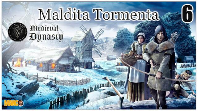 Medieval Dynasty #6 - La MALDITA TORMENTA de OTOÑO