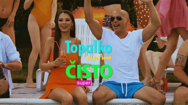 Topalko & 4 you band - Čisto - (Official Video 2021)