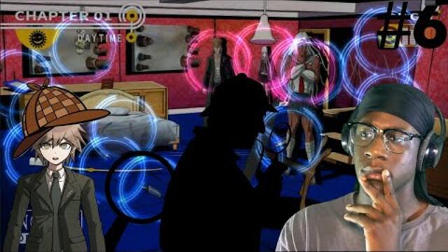 We about go full Sherlock in here! | Danganronpa Trigger Happy Havoc - part 6