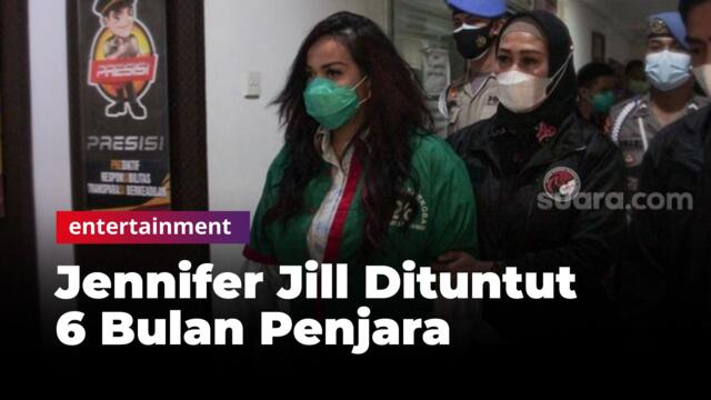 Kasus Narkoba, Jennifer Jill Dituntut 6 Bulan Penjara