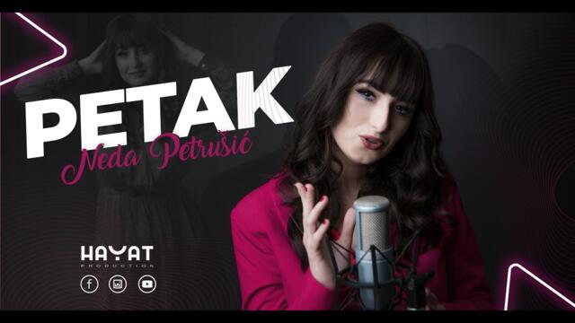 Neda Petrušić – Petak [Official Video 2021 4K]