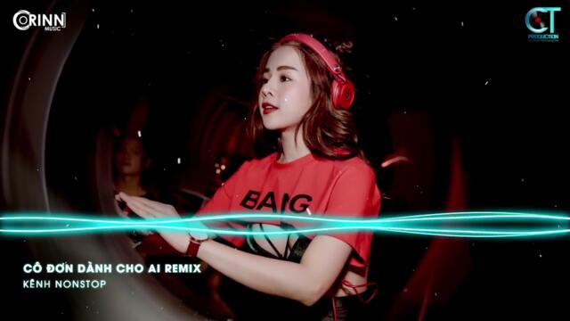 Cô Đơn Dành Cho Ai Đây Remix, Con Tim Em Thay Lòng Remix | NONSTOP Vinahouse Nhạc Trẻ DJ Remix 2021