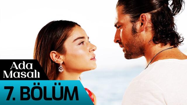 Ada Masalı 7. Bölüm