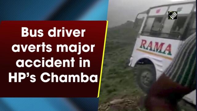 Bus driver averts major accident in Himachal Pradesh's Chamba