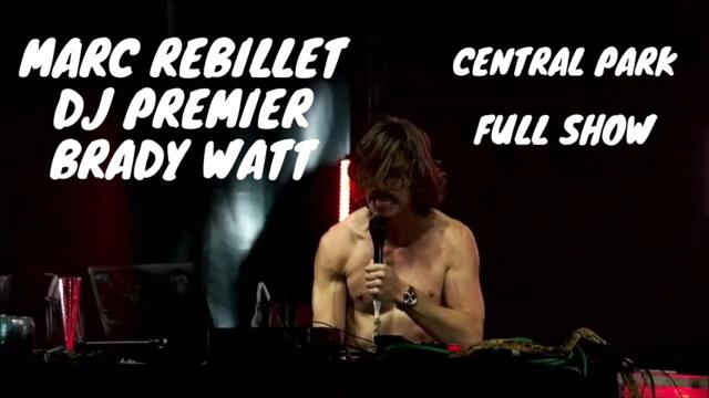Marc Rebillet  DJ Premier Brady Watt | Central Park | Full Show |14.08.2021