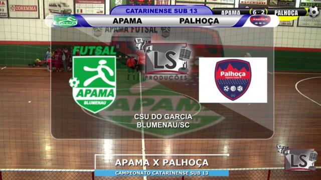 Apama x Palhoça. Catarinense Sub 13. LS Produções e Eventos.