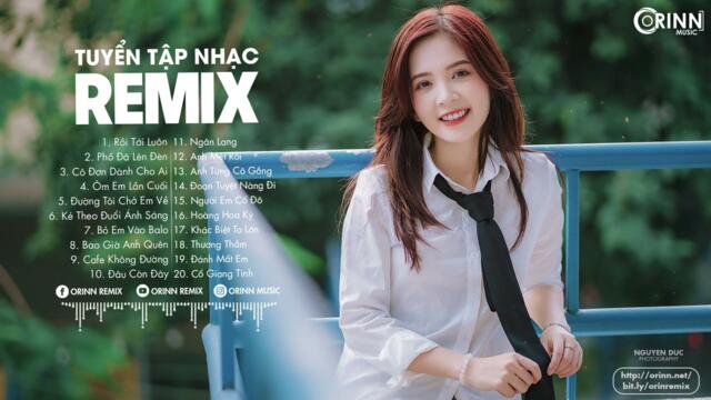 NHẠC TRẺ REMIX 2021 HAY NHẤT HIỆN NAY - EDM Tik Tok ORINN REMIX, Lk Nhạc Trẻ 2021 Gây Nghiện Cực Hay