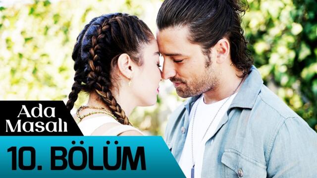 Ada Masalı 10. Bölüm