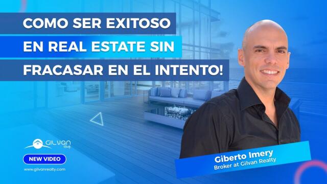 Como ser exitoso en Real Estate sin fracasar en el intento!