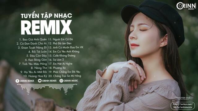 NHẠC TRẺ REMIX 2021 HAY NHẤT HIỆN NAY - EDM Tik Tok ORINN REMIX, Lk Nhạc Trẻ 2021 Gây Nghiện Cực Hay