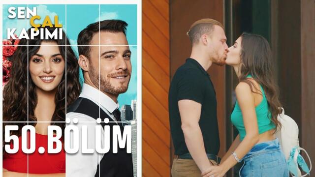 Sen Çal Kapımı 50. Bölüm
