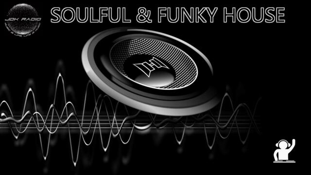 SOULFUL & FUNKY HOUSE