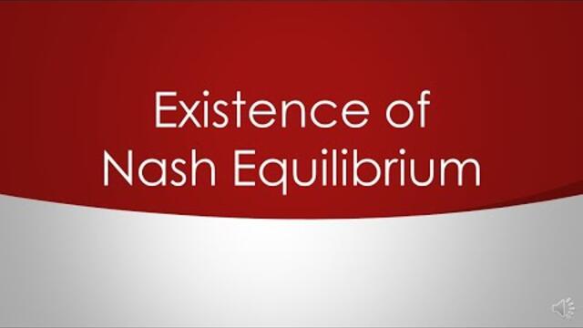 NASH EXISTENCE THEOREM